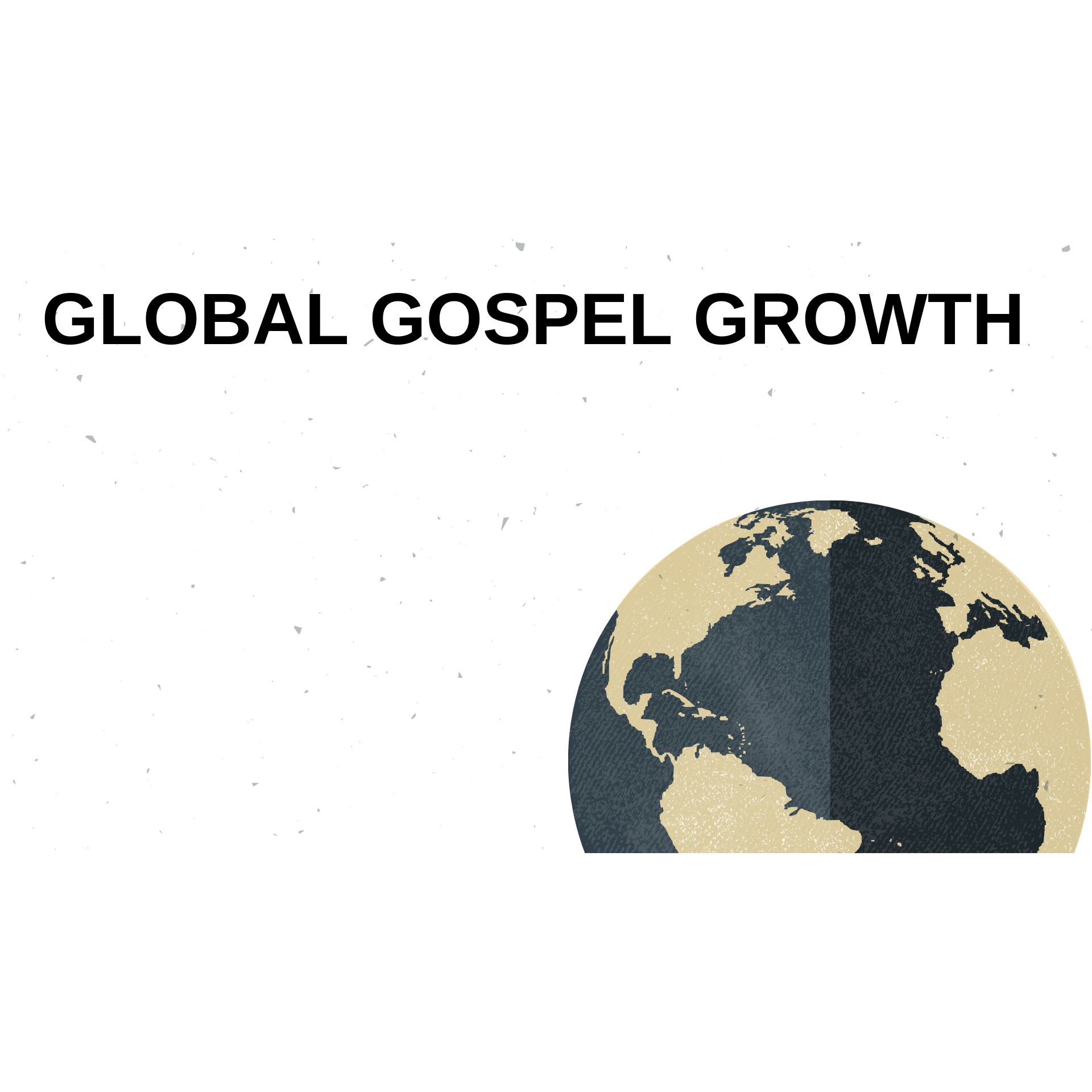 Paul’s Strategy for Global Gospel Growth